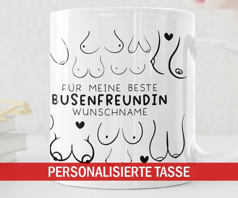 Personalisierte Busenfreundin Tasse in weiß | Für die beste Freundin - BFF - Muttertag Geschenk - liebste Freundin - mit Namen - 330ml kleinebuchstaben