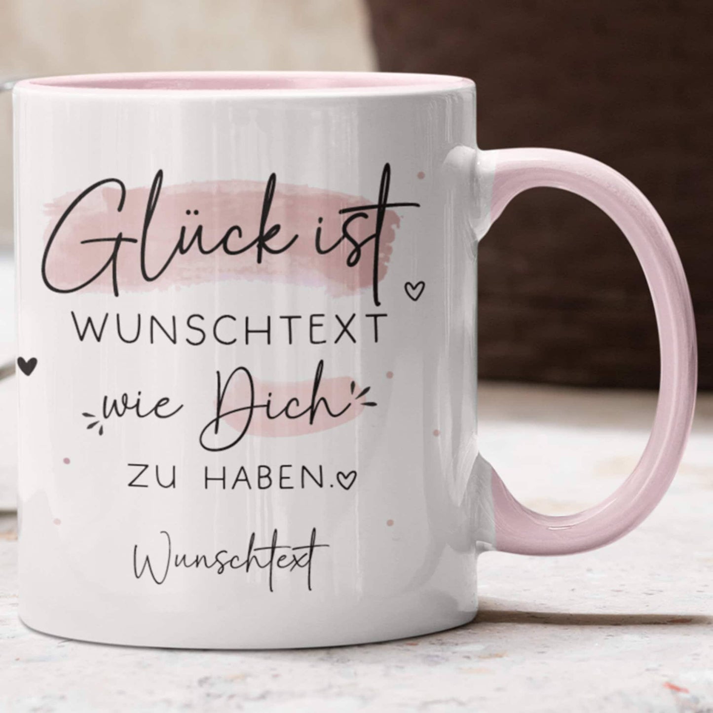Handgefertigte Personalisierte "Glück ist..." - Tasse komplett mit Wunschtext und Wunschname. Zum Geburtstag, Muttertag, Ostern, Weihnachten kleinebuchstaben Wunschtext - Rosa
