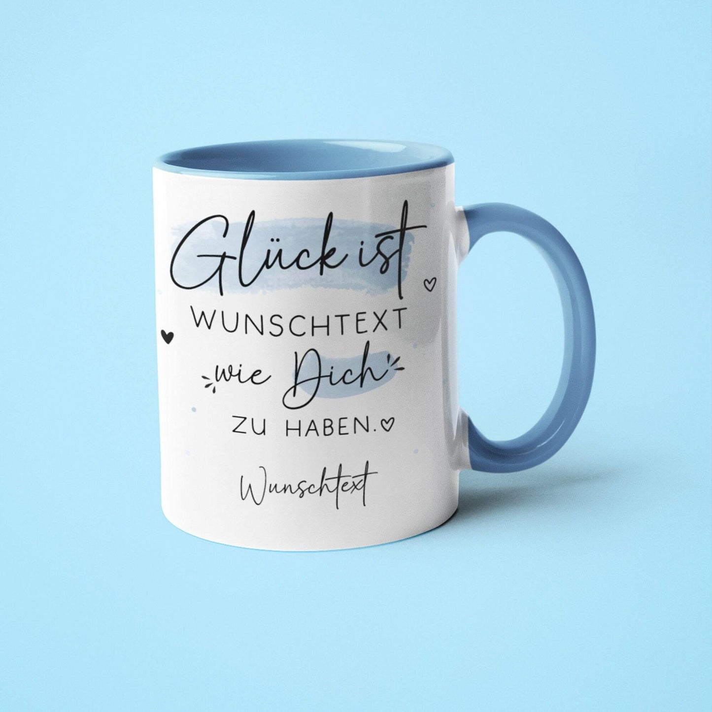 Handgefertigte Personalisierte "Glück ist..." - Tasse komplett mit Wunschtext und Wunschname. Zum Geburtstag, Vatertag, Ostern, Weihnachten kleinebuchstaben Wunschtext - Blau