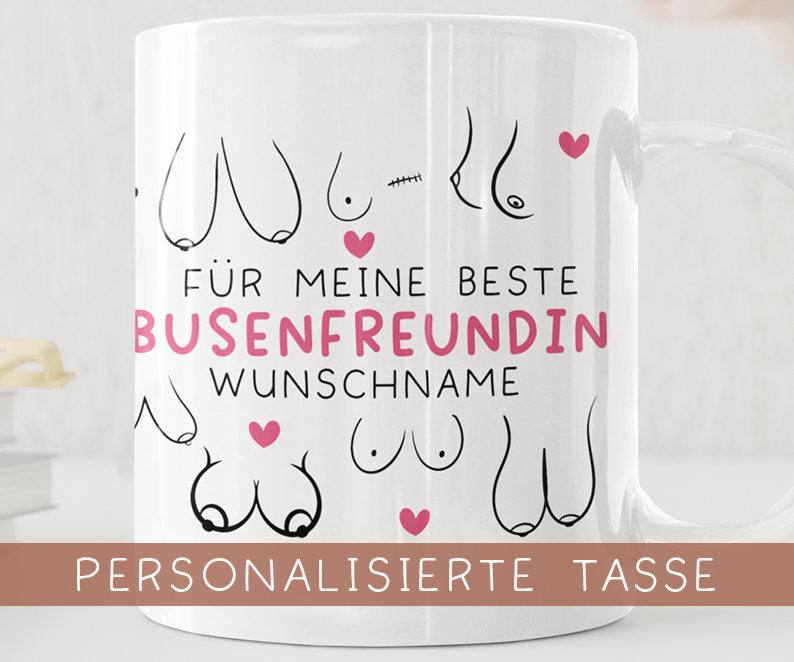Personalisierte Busenfreundin Kaffeetasse in weiß | Für die beste Freundin - BFF - Muttertag Geschenk - liebste Freundin - mit Namen - 330ml kleinebuchstaben