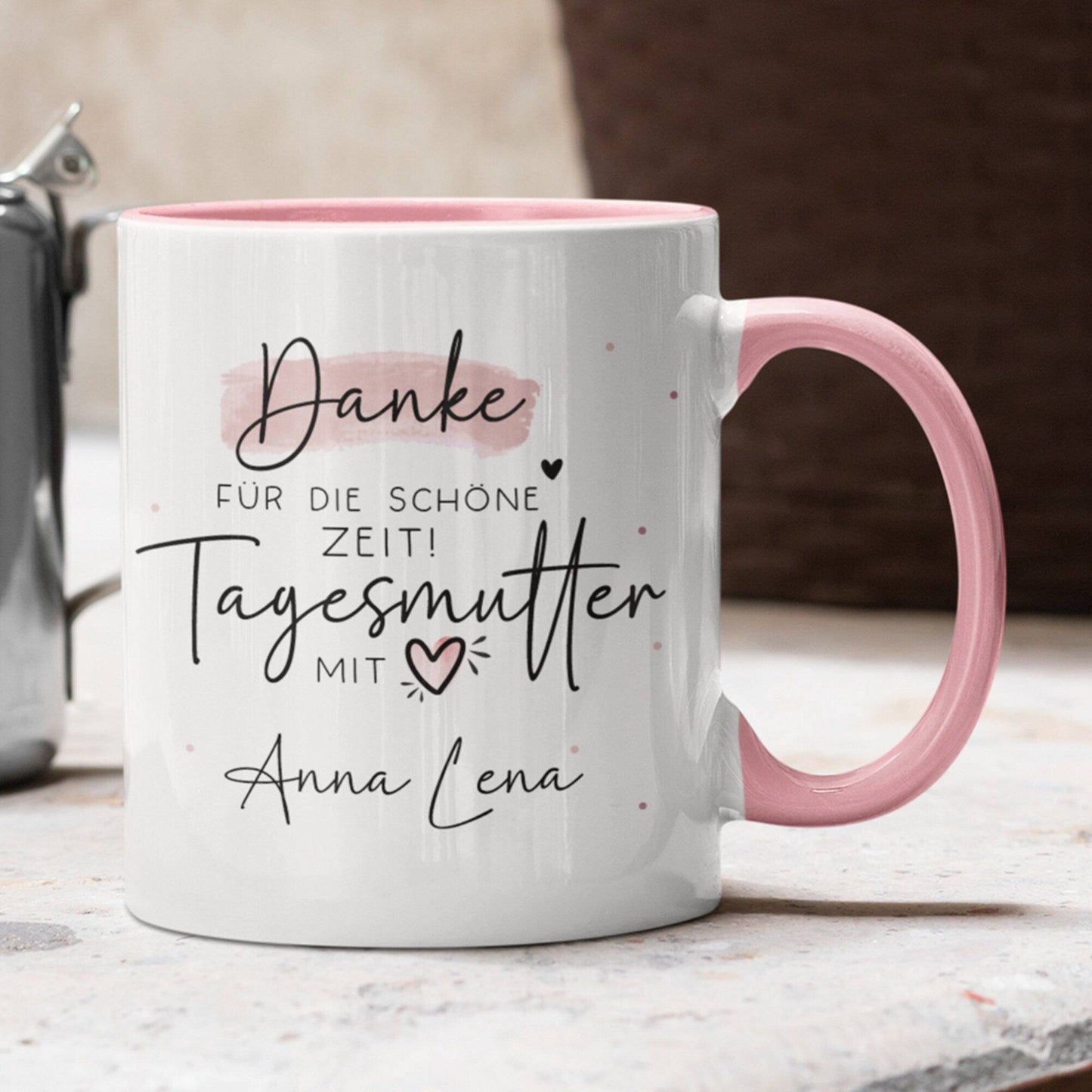 Tagesmutter Tasse Personalisiert Name Wunschname "Danke für die Schöne Zeit" Tagesmutter mit Herz - Geschenk zum Abschied, Kindergarten, KIGA, KITA, Erzieherin kleinebuchstaben Innen & Henkel -Rosa