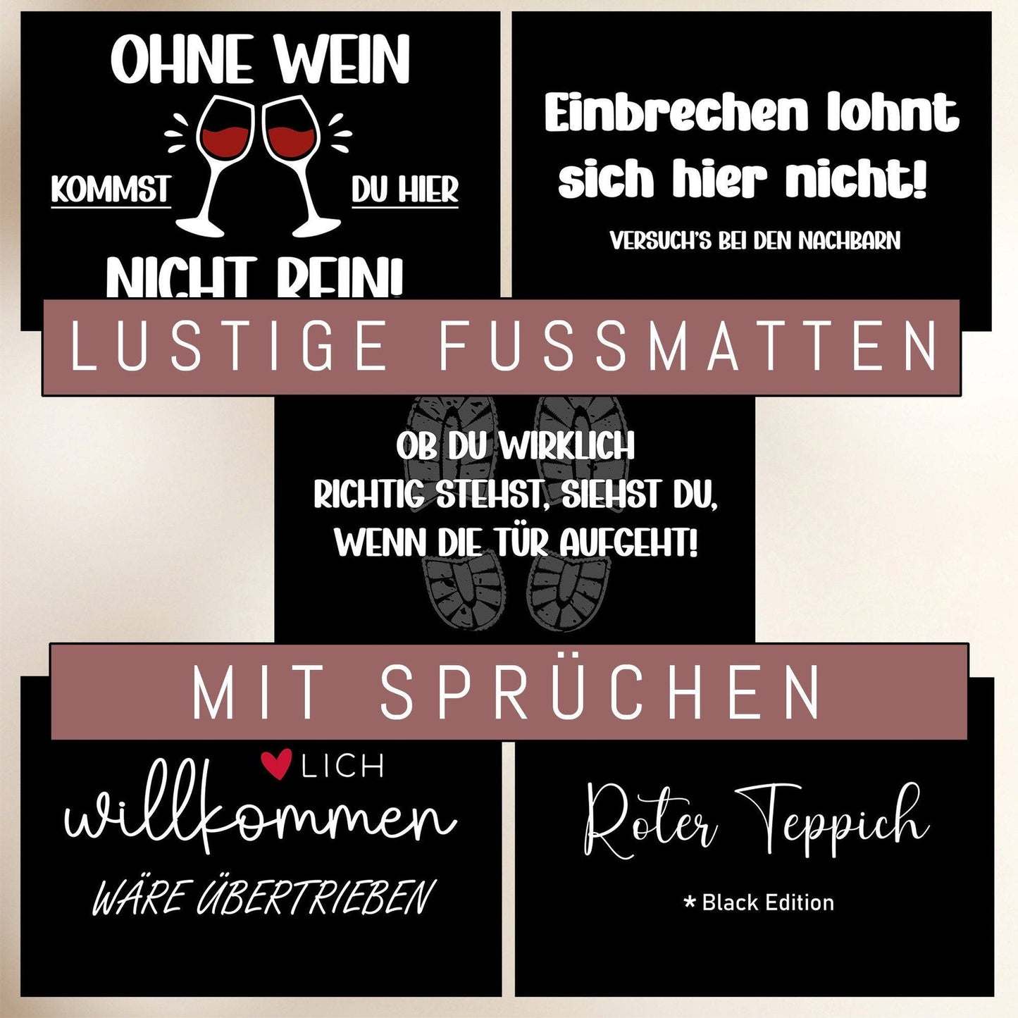 Fußmatte Lustig Sprüche Fussmatte und Schmutzfangmatte Türmatte Teppich Geschenk - Willkommen wäre übertrieben - Einbrechen lohnt sich nicht  kleinebuchstaben   