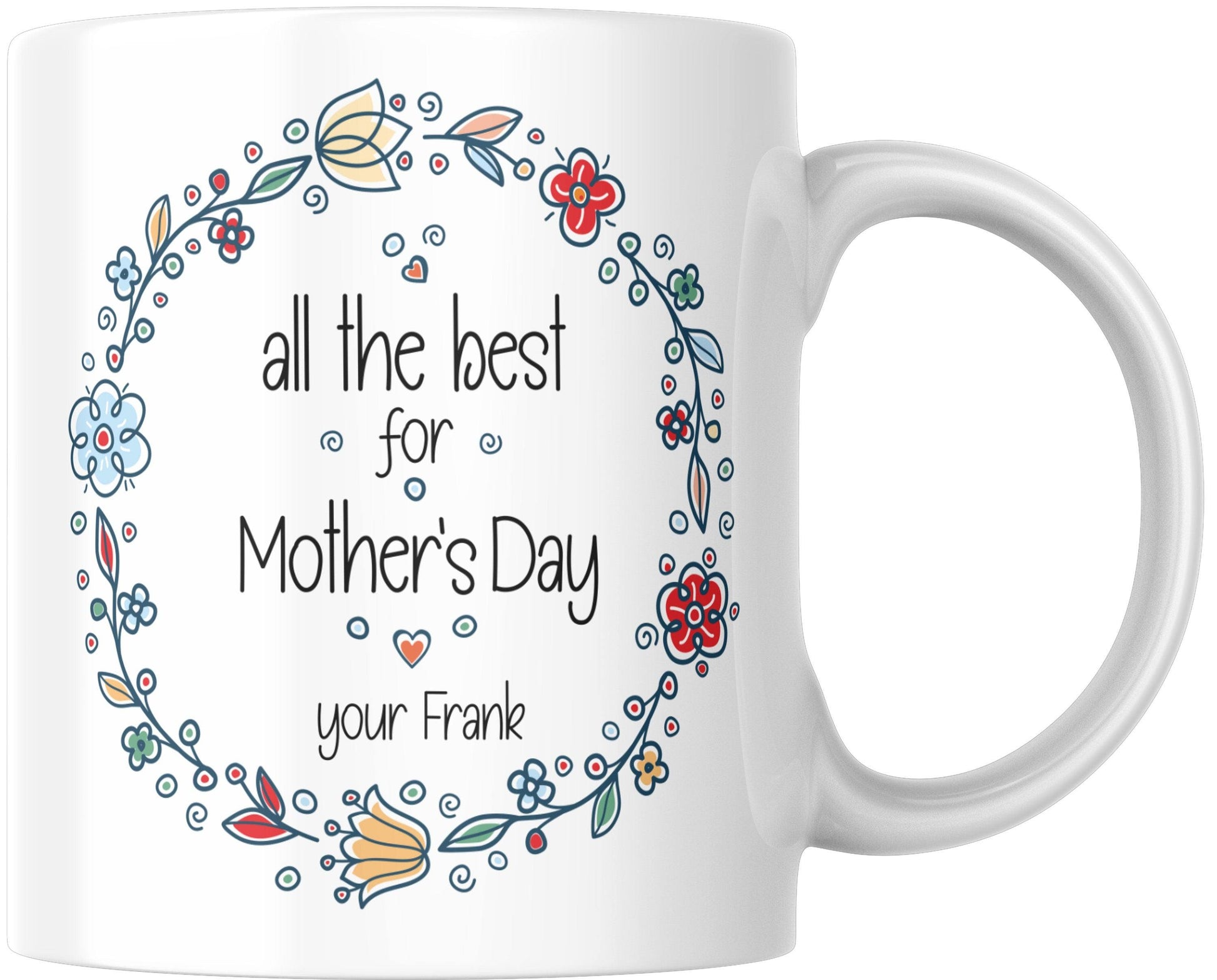 Personalized mug for Mother's Day with your own name - motif: Happy Mother's Day - coffee mug - tea mug - gift for mom  kleinebuchstaben   