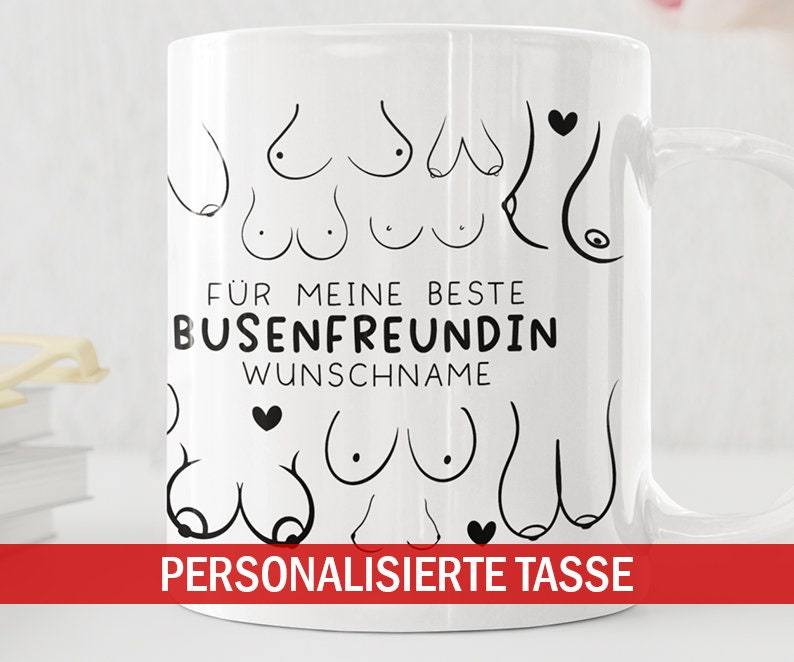 Personalisierte Busenfreundin Tasse in weiß | Für die beste Freundin - BFF - Muttertag Geschenk - liebste Freundin - mit Namen - 330ml  kleinebuchstaben   