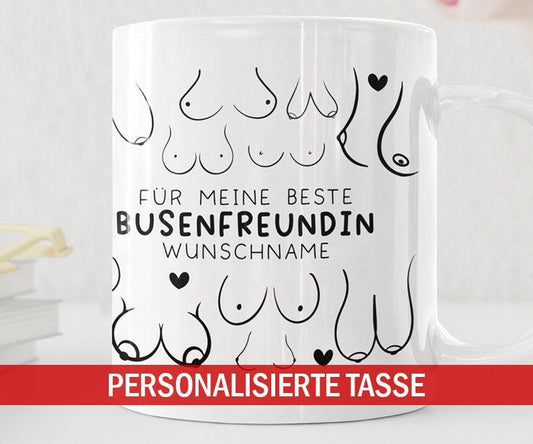 Personalisierte Busenfreundin Tasse in weiß | Für die beste Freundin - BFF - Muttertag Geschenk - liebste Freundin - mit Namen - 330ml  kleinebuchstaben   