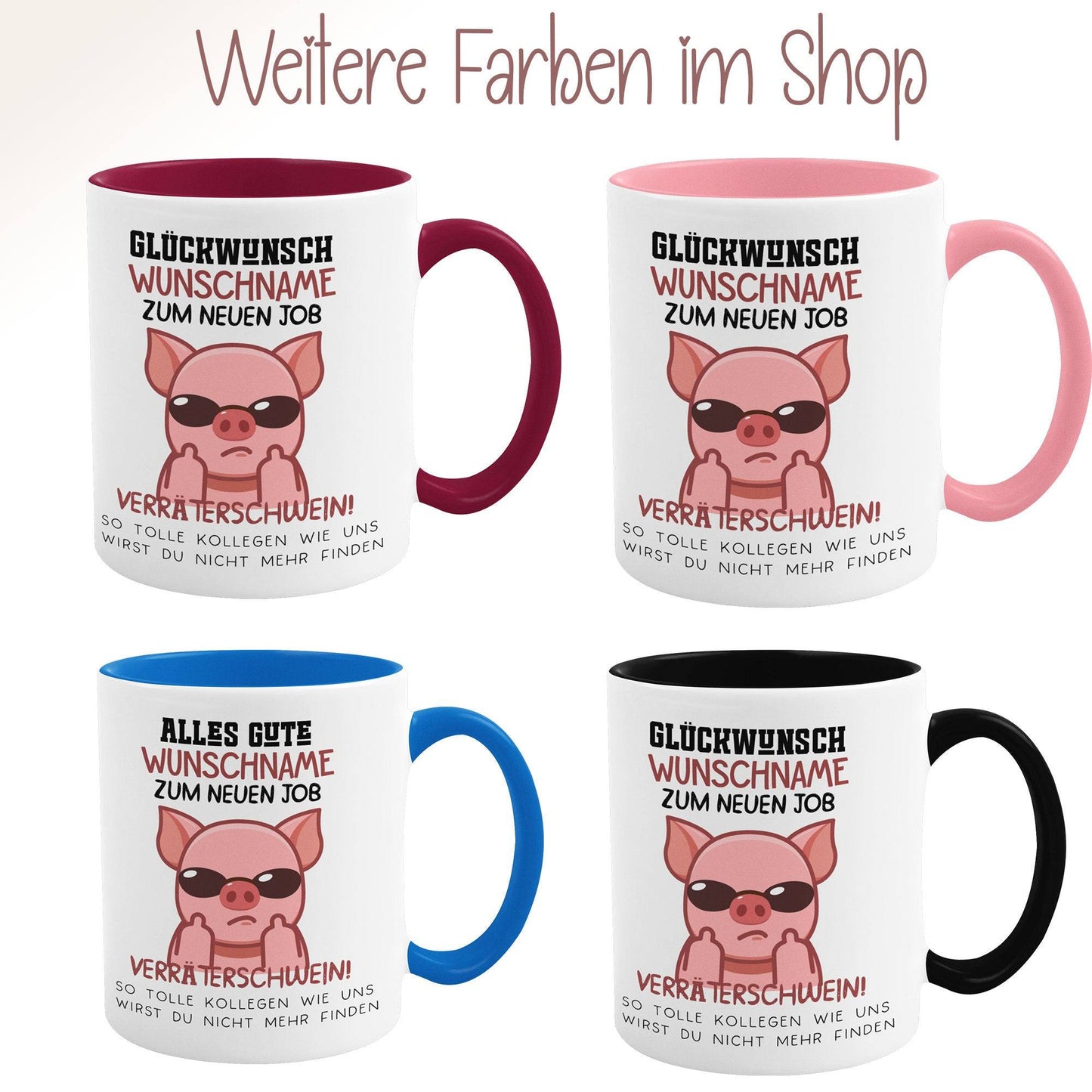 Personalisierte Tasse mit Spruch: Glückwunsch zum neuen Job Verräter! - Abschiedsgeschenk Kollegen - Kaffeetasse Sparschwein  kleinebuchstaben Dunkel Rot  