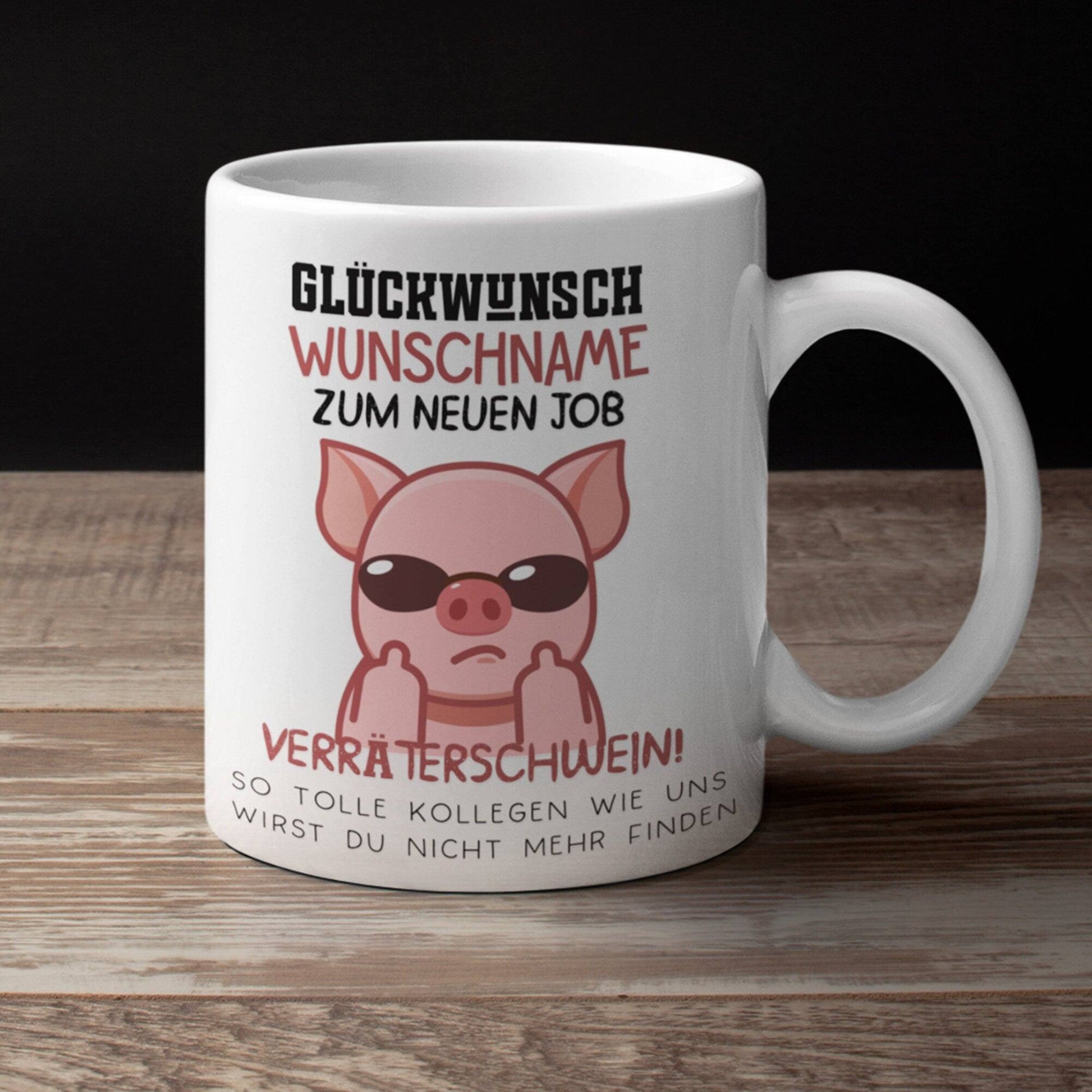 Personalisierte Tasse mit Spruch: Glückwunsch zum neuen Job Verräter! - Abschiedsgeschenk Kollegen - Kaffeetasse Sparschwein  kleinebuchstaben Weiß  