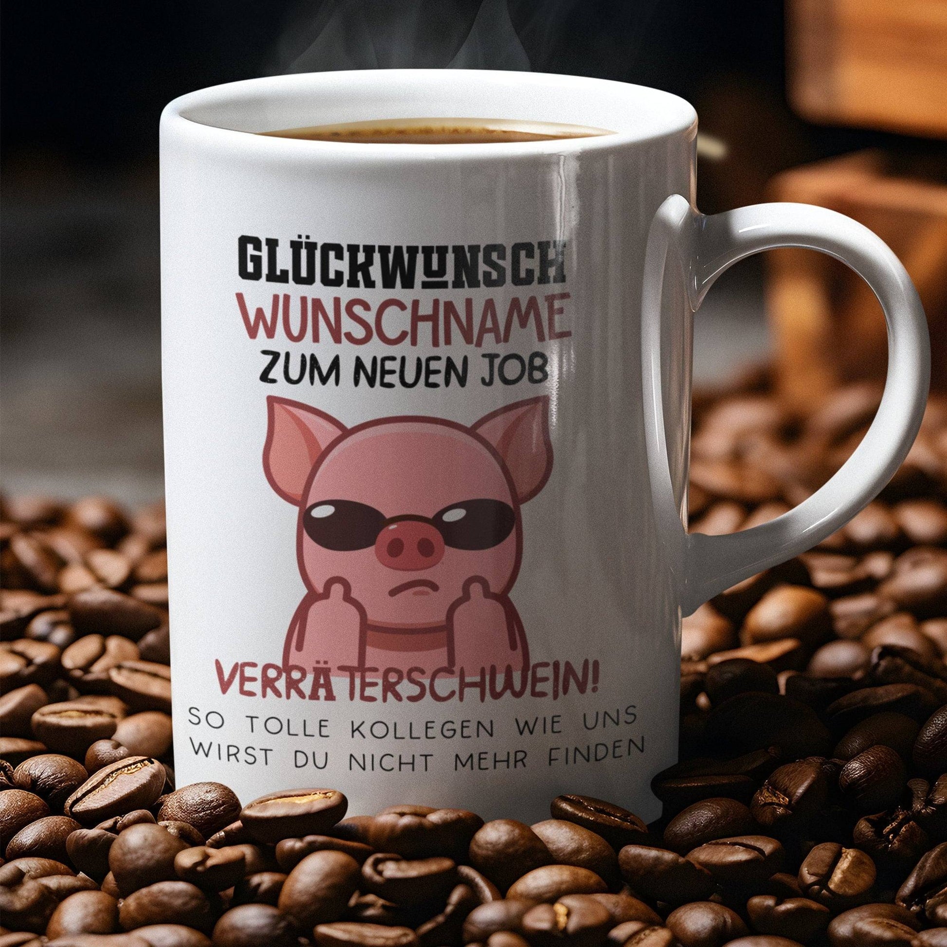 Personalisierte Tasse mit Spruch: Glückwunsch zum neuen Job Verräter! - Abschiedsgeschenk Kollegen - Kaffeetasse Sparschwein  kleinebuchstaben   