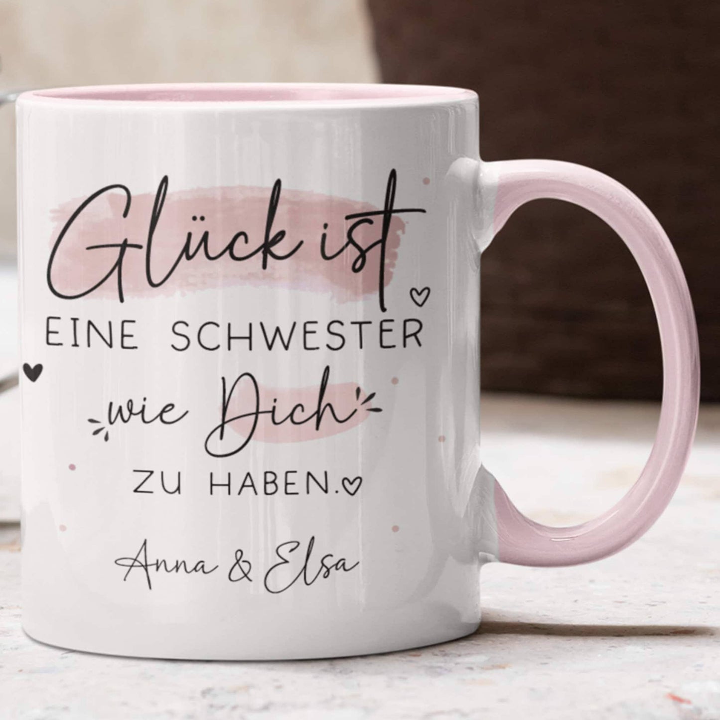 Personalisierte "Glück ist..." - Tasse. Muttertag  Mama, Oma, Tante, Schwester, Cousine, Hebamme, Nachbarin, Freundin, Wunschtext & Name  kleinebuchstaben Schwester - Rosa  