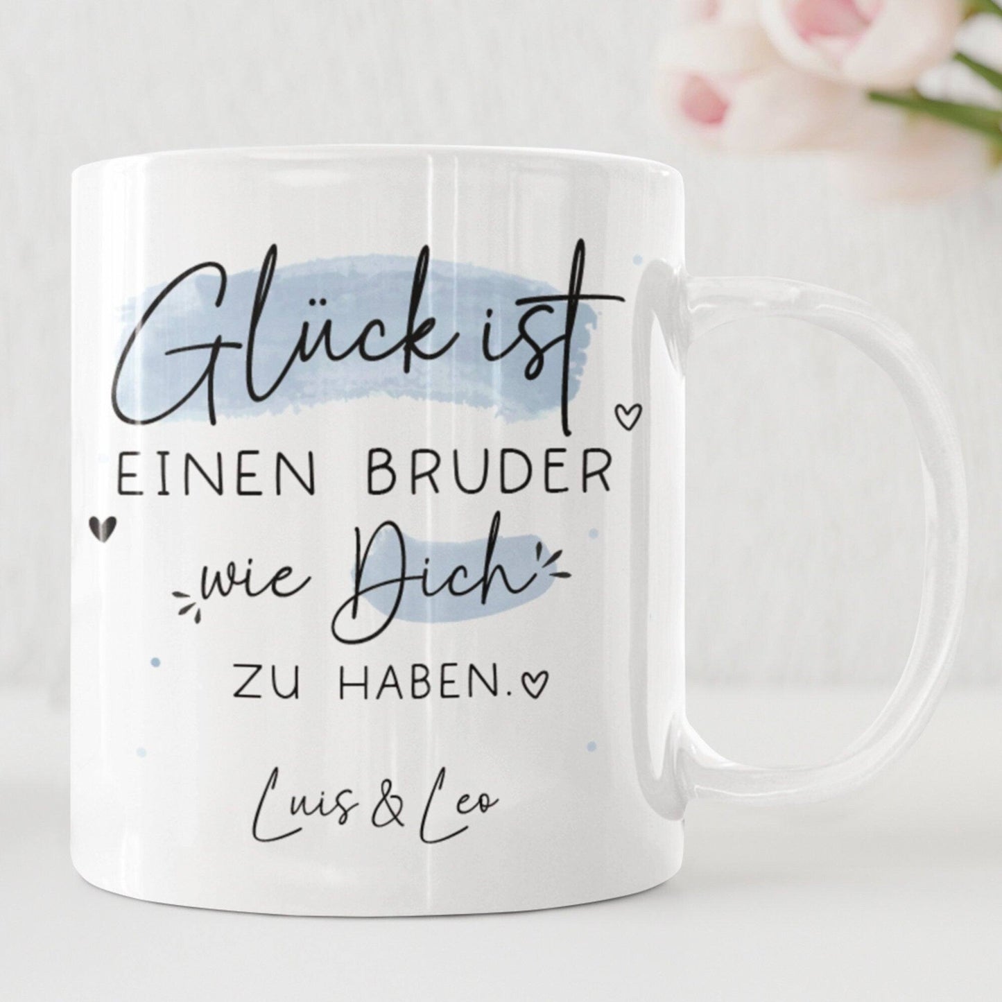 Personalisierte Tasse mit Spruch "Glück ist einen Bruder wie dich zu haben" zum Geburtstag, Geschenk, Ostern, Weihnachtsgeschenk,Wunschnamen  kleinebuchstaben   