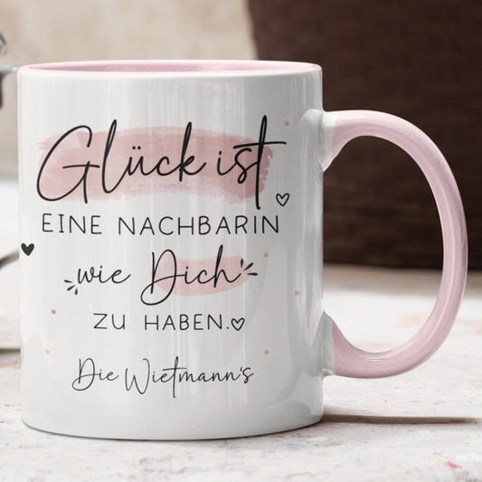 Handgefertigte Personalisierte Tasse – Glück ist eine NACHBARIN wie dich zu haben - Geschenk zum, Geburtstag, Ostern, Weihnachten mit Name  kleinebuchstaben Nachbarin - Rosa  