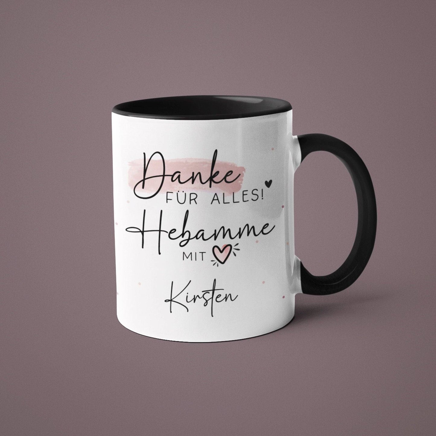 Personalisierte Tasse Hebamme mit Herz - Danke für Alles! Geschenkidee mit Wunschtext - Geschenk - Hebamme Dankeschön - Schwangerschaft  kleinebuchstaben   