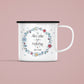 Personalisierte Emaille-Becher Tasse zum Muttertag –"Alles Liebe zum Muttertag [Wunschname]. Persönliches Geschenk zum Geburtstag,Dankeschön  kleinebuchstaben   