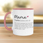 Personalisierte Tasse/Becher Geschenk Mama Muttertag mit Wunschnamen - Tasse Mama Definition Wörterbuch Duden 330 ml – Innen & Henkel - Rosa  kleinebuchstaben   