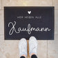 Fußmatte Personalisiert Namen Fussmatte und Schmutzfangmatte Türmatte Teppich Geschenk Hochzeit Familie  Herzlich Willkommen Moin Name  kleinebuchstaben Hier heißen alle 60x40 cm 