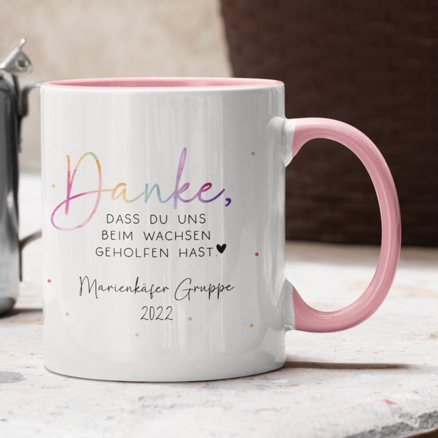 Personalisierte Tasse Danke, dass du uns beim Wachsen geholfen hast - Kindergarten Abschied - Tasse Erzieherin - Personalisiert - Geschenk  kleinebuchstaben Innen& Henkel - Rosa  