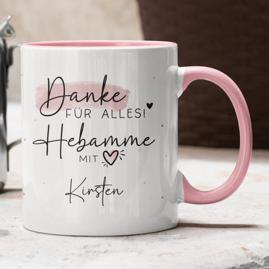 Personalisierte Tasse Hebamme mit Herz - Geschenkidee mit Wunschnamen - Danke für Alles! Geschenk - Hebamme Dankeschön - Schwangerschaft  kleinebuchstaben Innen & Henkel -Rosa  