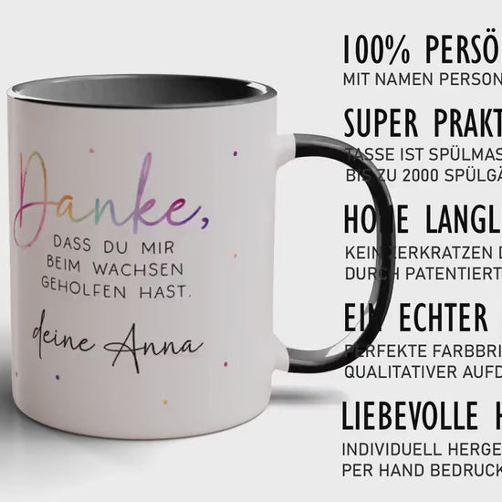 Personalisierte Tasse - Danke dass du mir beim wachsen geholfen hast - Kindergarten Abschied - Tasse Erzieherin - Wunschnamen - Geschenk