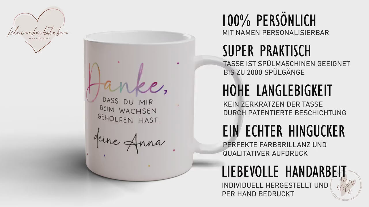 Tasse mit Wunschnamen - Danke dass du mir beim wachsen geholfen hast - Kindergarten Abschied - Tasse Erzieherin - Personalisiert - Geschenk kleinebuchstaben